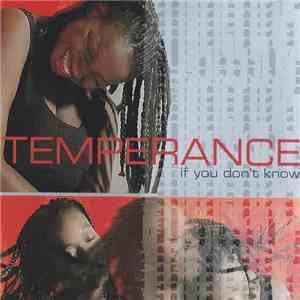 Temperance - If You Don't Know