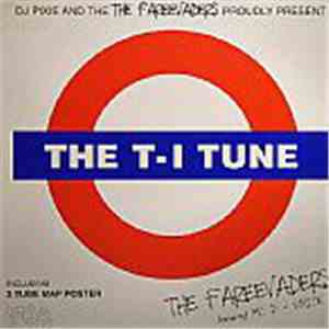 The Fareevaders Featuring MC D-White - The T.I. Tune
