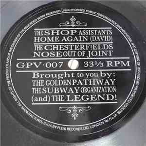 The Shop Assistants / The Chesterf!elds - Home Again / Nose Out Of Joint
