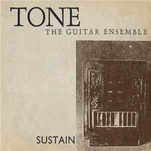 Tone - The Guitar Ensemble - Sustain