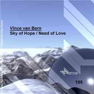 Vince van Bern - Sky Of Hope / Need Of Love