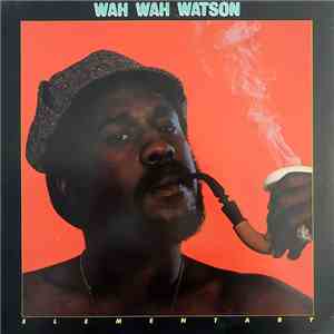 Wah Wah Watson - Elementary