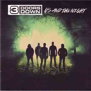 3 Doors Down - Us And The Night