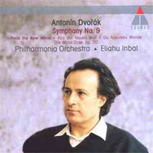 Antonín Dvořák - Philharmonia Orchestra - Eliahu Inbal - Symphony No. 9 Fro ...
