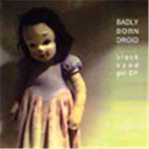 Badly Born Droid - Black Eyed Girl EP