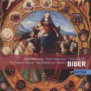 Biber - John Holloway, Davitt Moroney, Tragicomedia - The Mystery Sonatas / ...