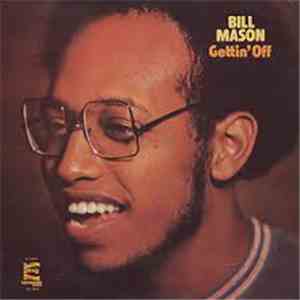 Bill Mason - Gettin' Off