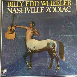 Billy Edd Wheeler - Nashville Zodiac