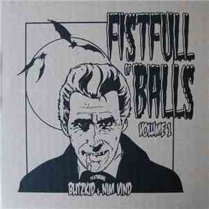 Blitzkid & Nim Vind - Fistfull Of Balls Volume 1
