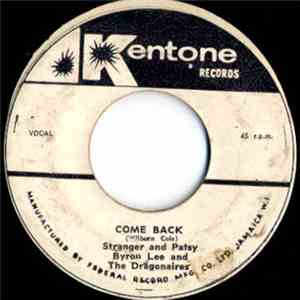 Byron Lee And The Dragonaires, Stranger & Patsy - Come Back