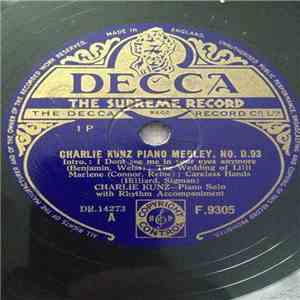 Charlie Kunz - Charlie Kunz Piano Medley, No. D.93