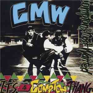 Compton's Most Wanted - It's A Compton Thang