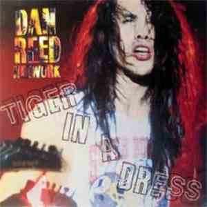 Dan Reed Network - Tiger In A Dress