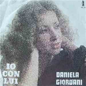 Daniela Giordani - Io Con Lui