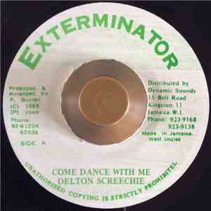 Delton Screechie - Come Dance With Me
