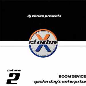 DJ Enrico Presents Boom Device - Yesterday's Enterprise