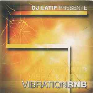 Dj Latif - Vibration Rnb - Feeling