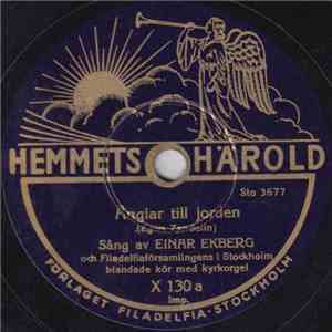 Einar Ekberg - Änglar Till Jorden / Lilla Barn, Som Slumrar Sött