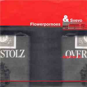 Flowerpornoes & Svevo - Stolz / Ascher D.