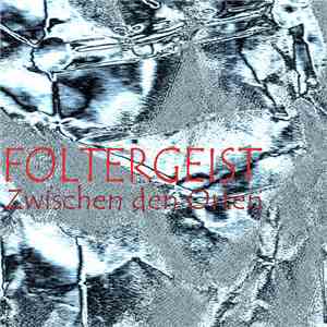 Foltergeist - Zwischen Den Orten