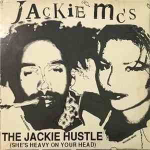 Jackie 60 Presents Jackie MC's Featuring Richard Move And Paul Alexander - The Jackie Hustle (She's Heavy On Your Head)