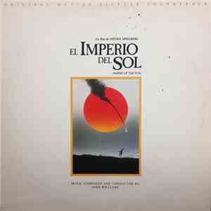 John Williams  - Empire Of The Sun (Original Motion Picture Soundtrack)
