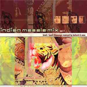 Kulisch & Vana - Indian Masala Mix Vol. 1 - Hindi / Tamil Filmsongs Remixed ...