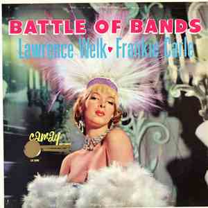 Lawrence Welk, Frankie Carle - Battle Of Bands