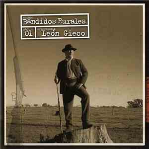 León Gieco - Bandidos Rurales