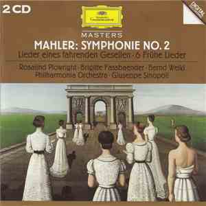 Mahler, Sinopoli, Rosalind Plowright, Brigitte Fassbaender, Bernd Weikl, Ph ...