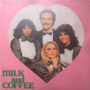 Milk And Coffee - Milk And Coffee