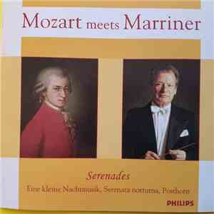 Mozart  Meets Marriner - Serenades - Eine Kleine Nachtmusik, Serenata Nottu ...