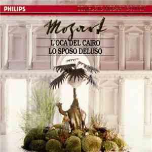 Mozart - Kammerorchester Carl Philipp Emanuel Bach / Peter Schreier - The London Symphony Orchestra / Sir Colin Davis - L'Oca Del Cairo - Lo Sposo Deluso