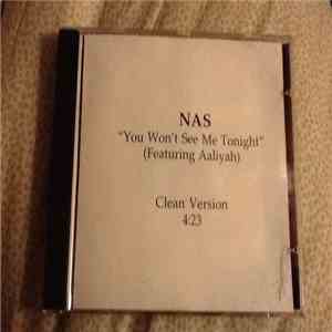 Nas Featuring Aaliyah - You Won’t See Me Tonight