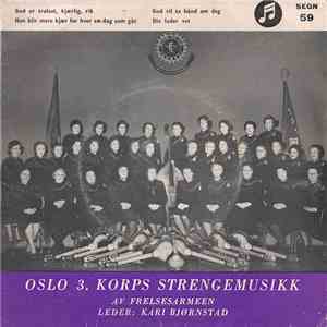 Oslo 3. Korps Strengemusikk Av Frelsesarmeen - Gud Er Trofast, Kjærlig, Rik