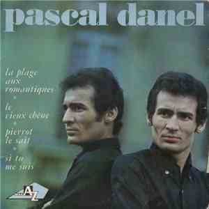 Pascal Danel - La Plage Aux Romantiques