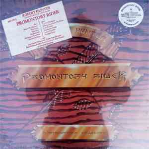 Robert Hunter - Promontory Rider