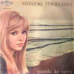 Salvatore Vinciguerra - Quando Lei Verrà