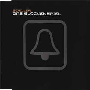 Schiller - Das Glockenspiel