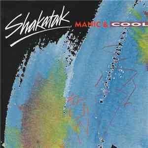 Shakatak - Manic & Cool