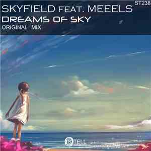 Skyfield Feat. Meeels - Dreams of Sky