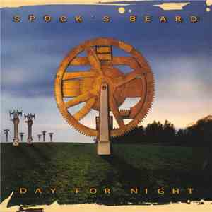 Spock's Beard - Day For Night