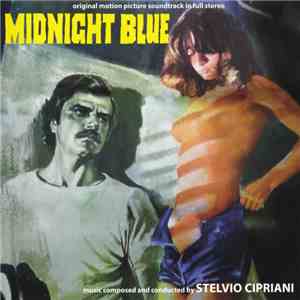 Stelvio Cipriani - Midnight Blue (Original Motion Picture Soundtrack In Full Stereo)