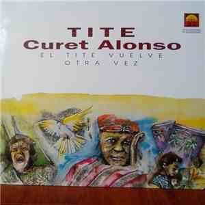 Tite Curet Alonso - El Tite Vuelve Otra Vez