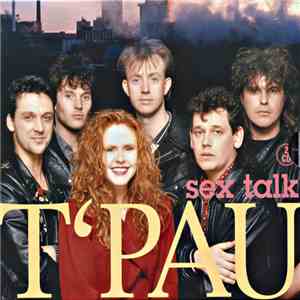T'Pau - Sex Talk