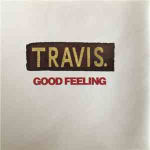 Travis - Good Feeling