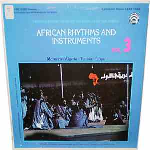 Unknown Artist - African Rhythms And Instruments Vol. 3: Morocco - Algeria  ...