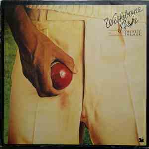 Wishbone Ash - There's The Rub