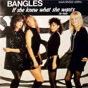 Bangles - If She Knew What She Wants (Extended Remix)