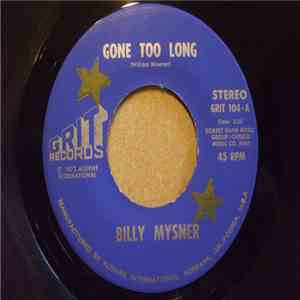 Billy Mysner - Gone Too Long